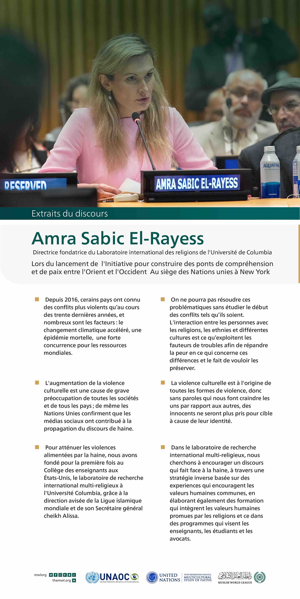 Extraits du discours de Amra  Sabic El-Rayess lors du lancement de l’initiative de la Ligue islamique mondiale pour “construire des ponts de compréhension et de paix entre l’Orient et l’Occident “ depuis le siège des Nations Unies à New York :