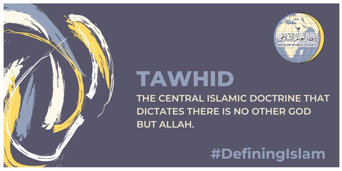 Tawhid is the central Islamic doctrine that dictates the absolute oneness of God