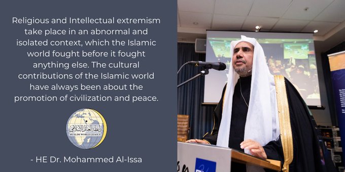 The Muslim World League is dedicated to fighting extremism in all forms. HE Dr. Mohammed Alissa