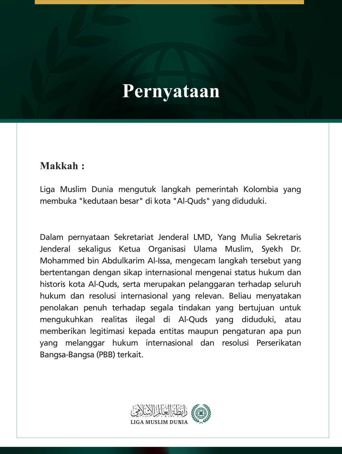 Liga Muslim Dunia Mengutuk Langkah Pemerintah Kolombia Membuka "Kedutaan Besar" di Al-Quds yang Diduduki