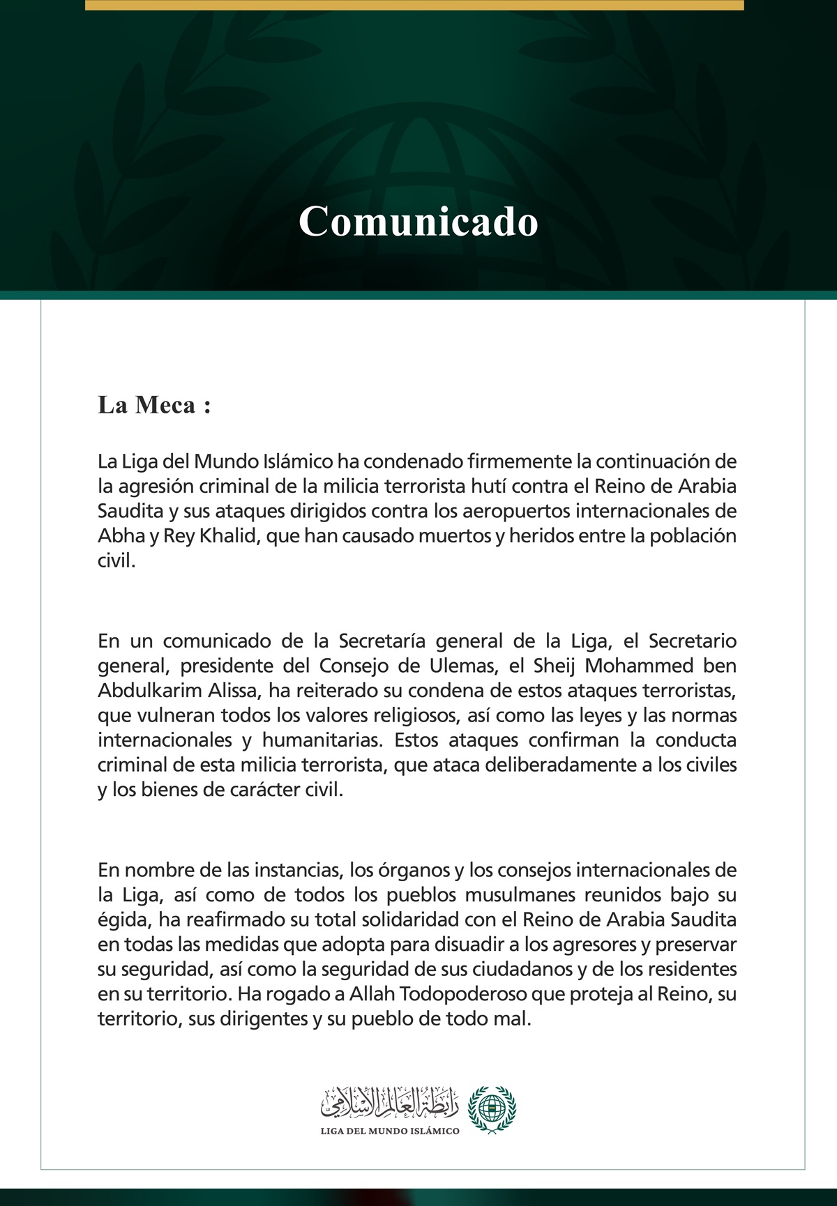 La Liga del Mundo Islámico condena la continuación de los ataques criminales de la milicia terrorista hutí contra Arabia Saudita y sus ataques dirigidos contra los aeropuertos de Abha y Rey Khalid.