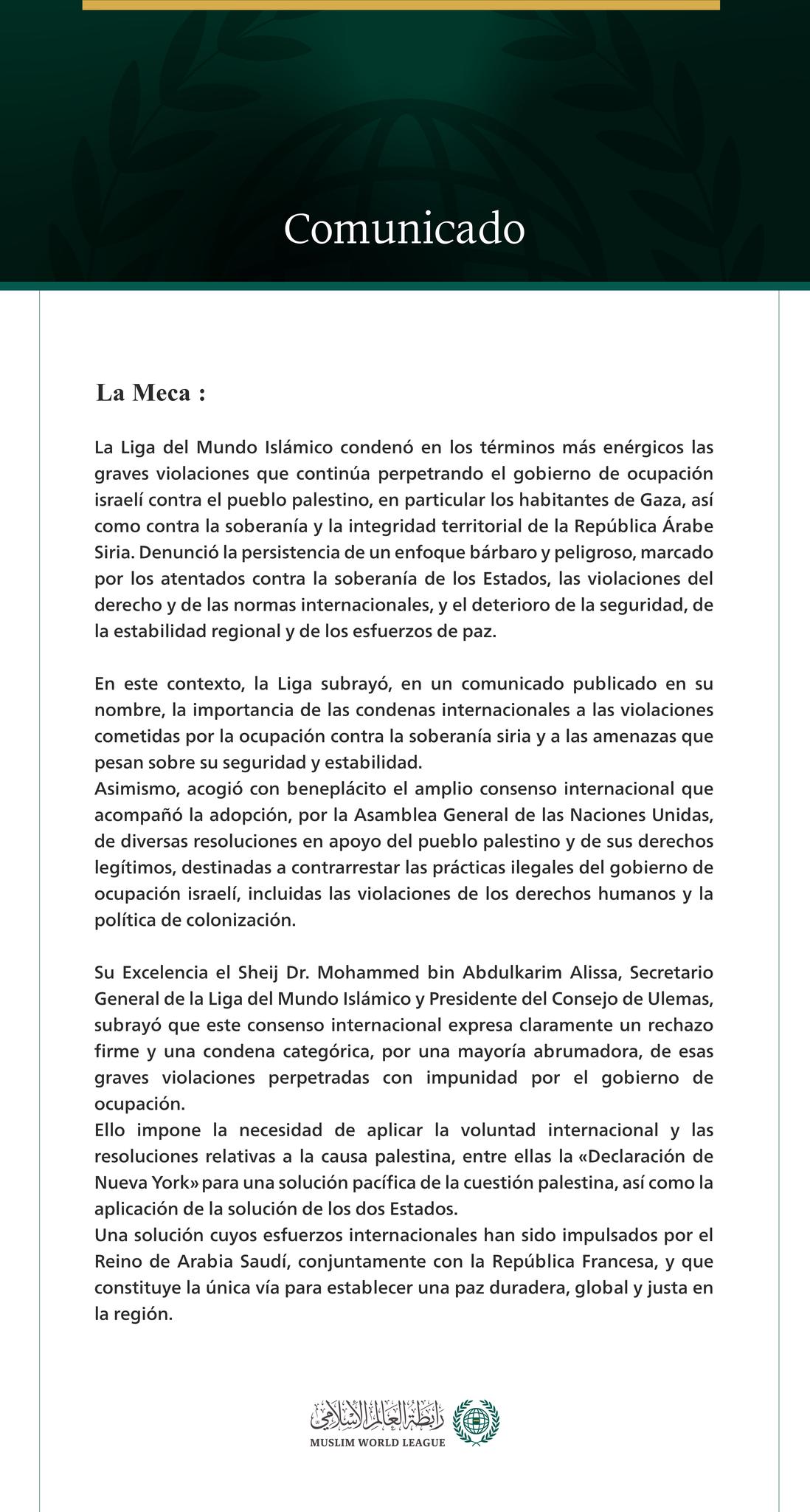 La Liga del Mundo Islámico condena las violaciones israelíes que ponen en peligro la estabilidad y la paz, y llama a la aplicación de las resoluciones internacionales, así como de la «Declaración de Nueva York» relativa a la solución de los dos Estados.