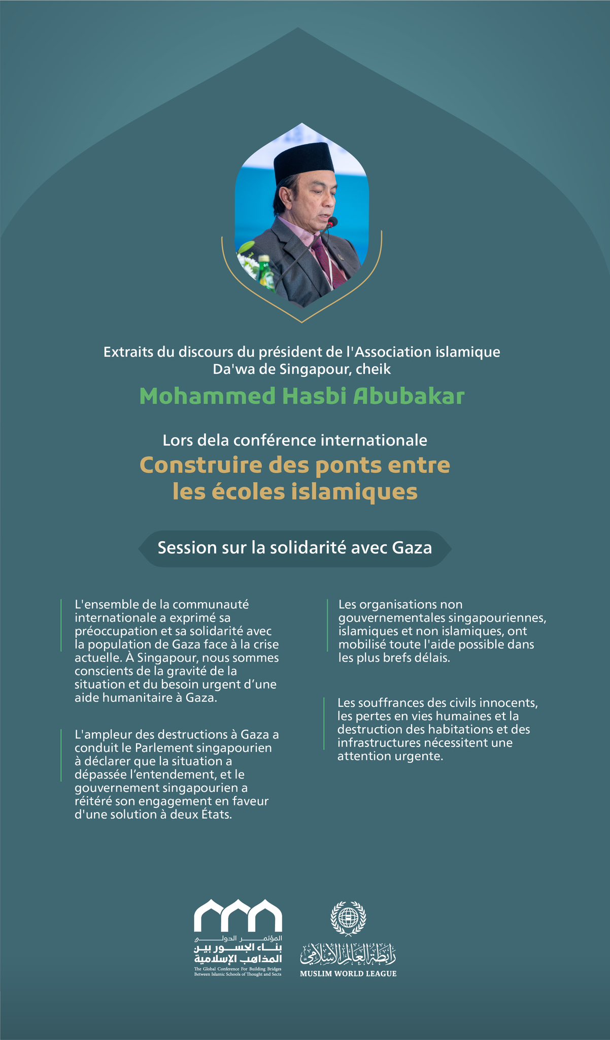 Extraits du discours du président de l'Association islamique Da'wa de Singapour, cheik Mohammed Hasbi Abubakar lors de la conférence internationale