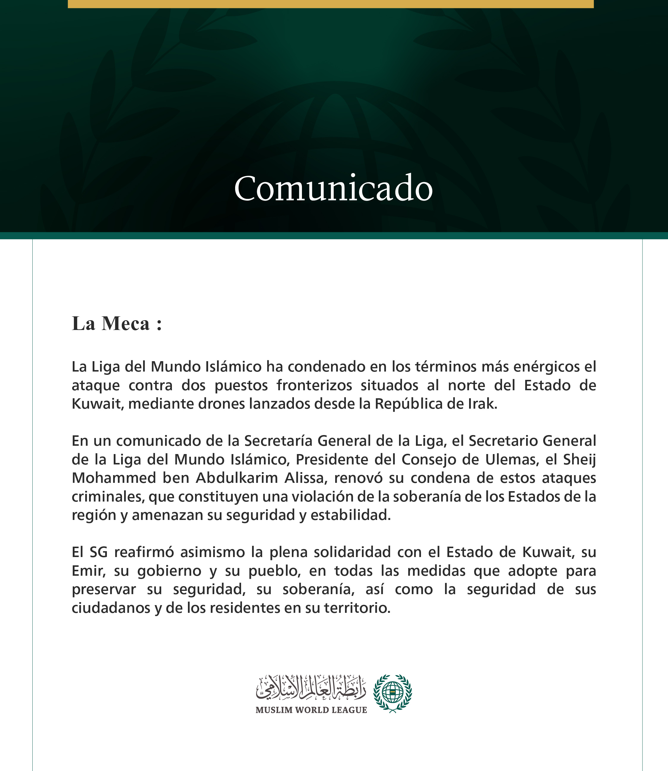 La Liga del Mundo Islámico condena el ataque contra dos puestos fronterizos en el norte de Kuwait.