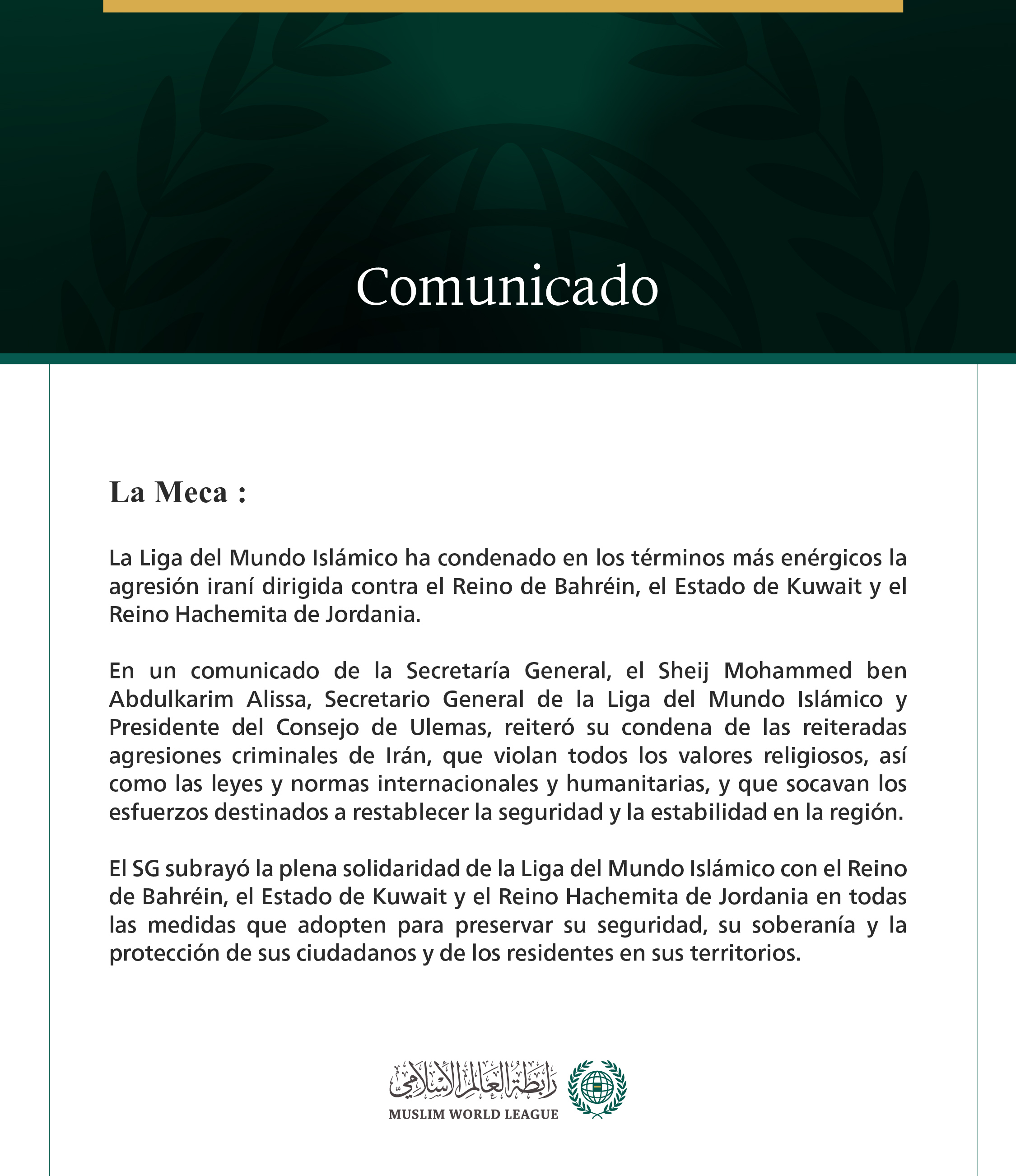 La Liga del Mundo Islámico condena la agresión iraní contra Bahréin, Kuwait y Jordania.