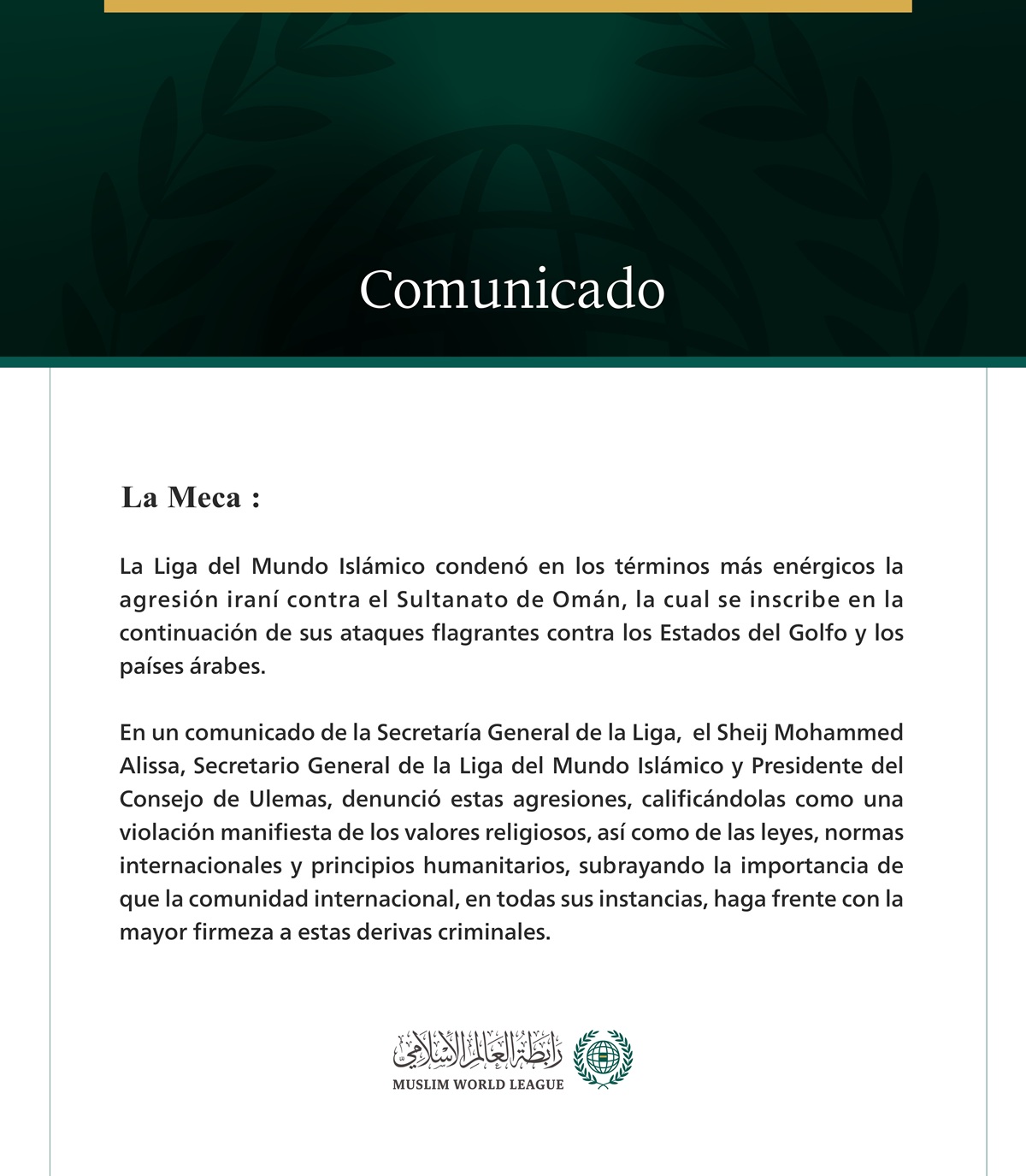 La Liga del Mundo Islámico condena la agresión iraní contra el Sultanato de Omán.