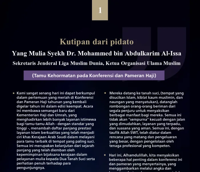 Kutipan dari pidato Yang Mulia Sekretaris Jenderal LMD, Ketua Organisasi Ulama Muslim, Syekh Dr. Mohammed Alissa , Tamu Kehormatan pada Konferensi dan Pameran Haji: