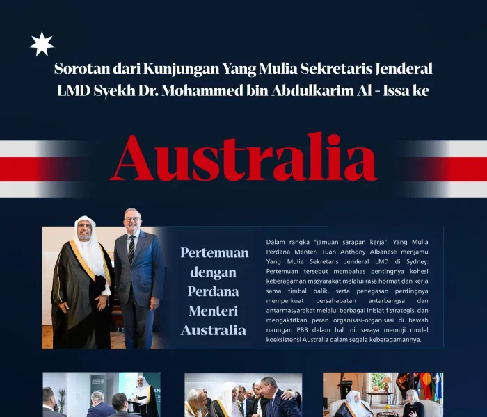 Berikut adalah sorotan dari kunjungan Yang Mulia Sekretaris Jenderal LMD, Ketua Organisasi Ulama Muslim, Syekh Dr. Mohammed Alissa   ke Australia: