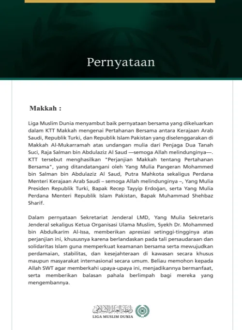 Liga Muslim Dunia Menyambut Baik Perjanjian Makkah tentang Pertahanan Bersama antara Kerajaan Arab Saudi, Republik Turki, dan Republik Islam Pakistan