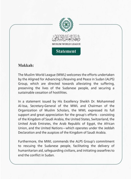 The Muslim World League Welcomes the Efforts of the Aligned for Advancing Lifesaving and Peace in Sudan (ALPS) Group