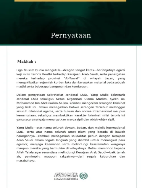 Liga Muslim Dunia Mengutuk Agresi Milisi Teroris Houthi terhadap Provinsi Al-Tuwal di Kerajaan Arab Saudi