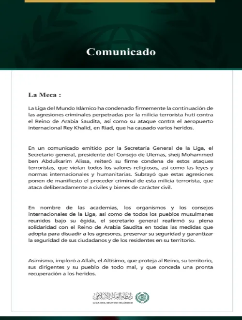 La Liga del Mundo Islámico ha condenado firmemente la continuación de las agresiones criminales perpetradas por la milicia terrorista hutí contra el Reino de Arabia Saudita, así como su ataque contra el aeropuerto internacional Rey Khalid
