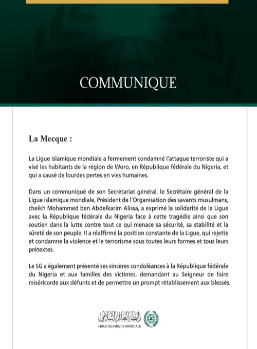La Ligue islamique mondiale condamne l’attaque terroriste perpétrée dans la région de Woro en République fédérale du Nigeria.