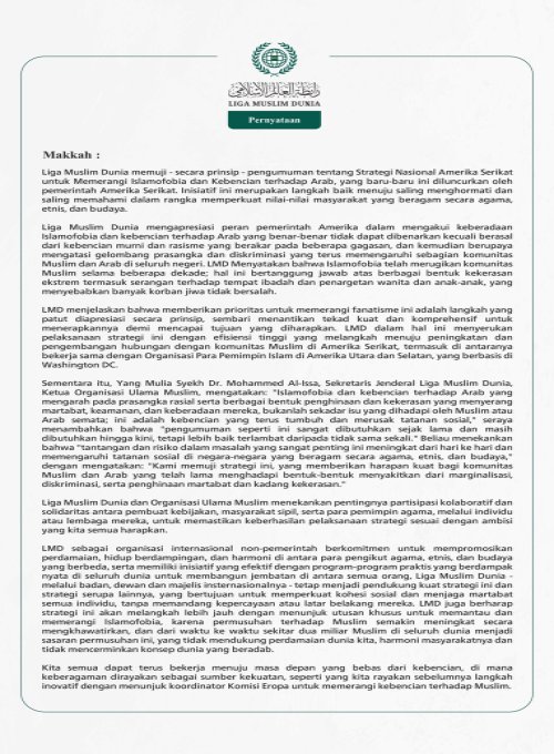 Liga Muslim Dunia memuji - secara prinsip - pengumuman tentang Strategi Nasional Amerika Serikat untuk Memerangi Islamofobia dan Kebencian terhadap Arab, yang baru-baru ini diluncurkan oleh pemerintah Amerika Serikat