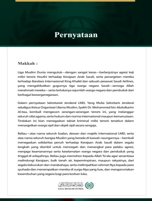 Liga Muslim Dunia Mengutuk Berlanjutnya Serangan Keji Milisi Teroris Houthi terhadap Kerajaan Arab Saudi dan Penargetan Bandara Internasional King Khalid