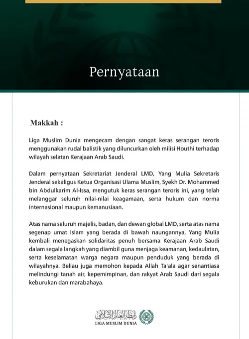 Liga Muslim Dunia Mengecam Serangan Teroris Menggunakan Rudal Balistik yang Diluncurkan oleh Milisi Houthi terhadap Wilayah Selatan Kerajaan Arab Saudi