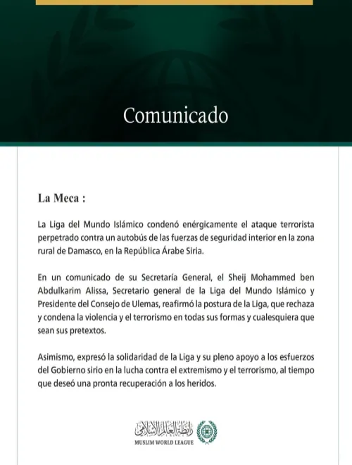 La Liga del Mundo Islámico condena el ataque terrorista contra un autobús de las fuerzas de seguridad interior en la zona rural de Damasco