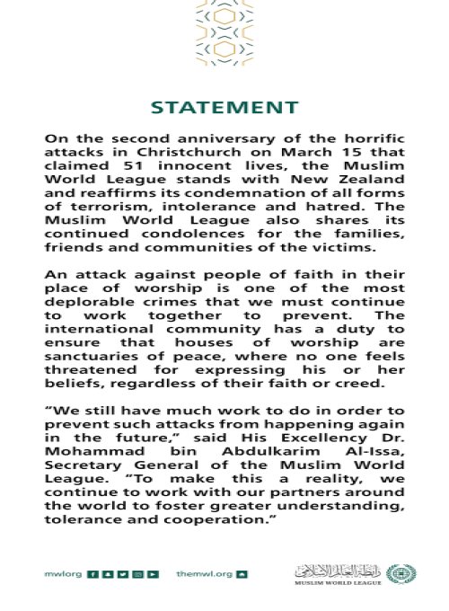 The Muslim World League stands with New Zealand and reaffirms its condemnation of all forms of terrorism, intolerance and hatred