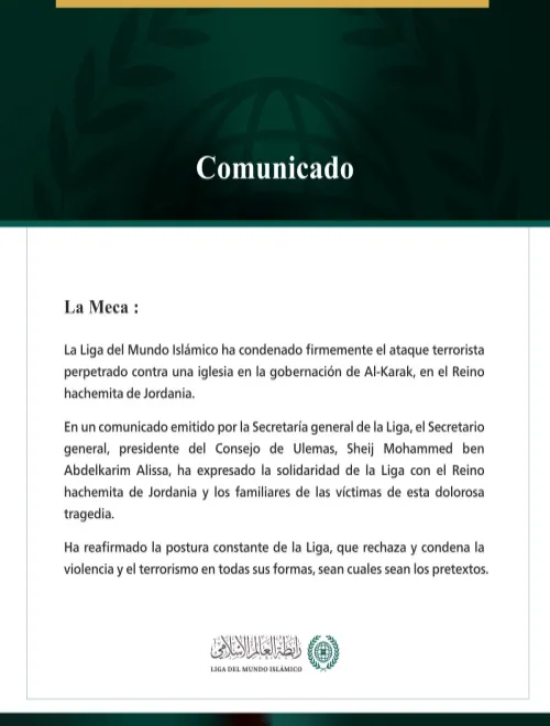 La Liga del Mundo Islámico condena el ataque terrorista perpetrado contra una iglesia en Jordania.