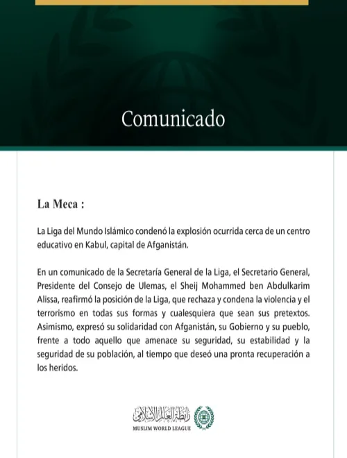 La Liga del Mundo Islámico condena la explosión ocurrida cerca de un centro educativo en Kabul