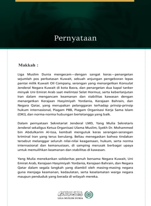 Liga Muslim Dunia Mengecam Penargetan Sejumlah Pos Perbatasan Kuwait, Anjungan Pengeboran Lepas Pantai, Konsulatnya di Basra, Dua Kapal Tanker Minyak Uni Emirat Arab, serta Berlanjutnya Serangan Iran terhadap Yordania, Bahrain, dan Qatar