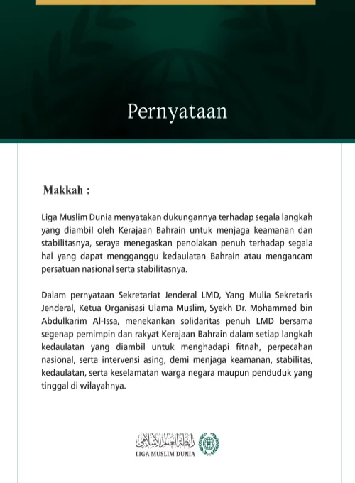 Liga Muslim Dunia Menyatakan Dukungan atas Segala Langkah Kerajaan Bahrain dalam Menjaga Keamanan, Stabilitas, dan Kedaulatannya