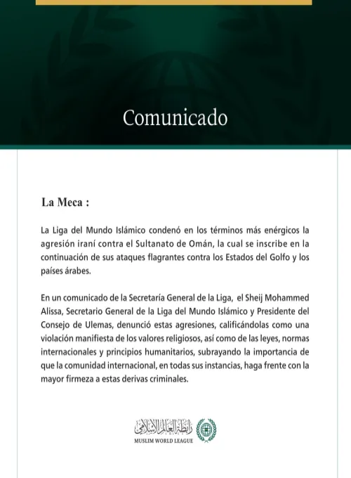 La Liga del Mundo Islámico condena la agresión iraní contra el Sultanato de Omán.