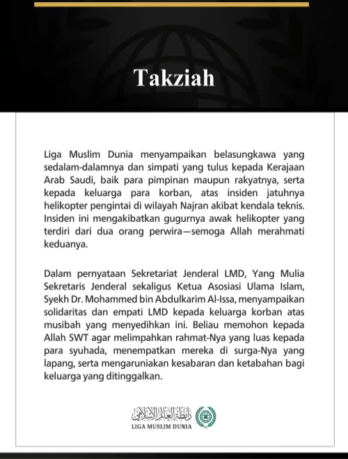 Liga Muslim Dunia Menyampaikan Belasungkawa atas Gugurnya Syuhada dalam Insiden Jatuhnya Helikopter Pengintai di Wilayah Najran