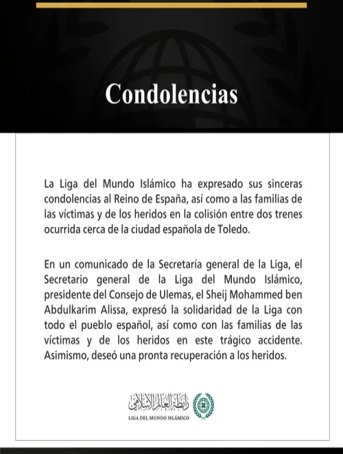 La Liga del Mundo Islámico expresa sus condolencias a España tras la colisión entre dos trenes.