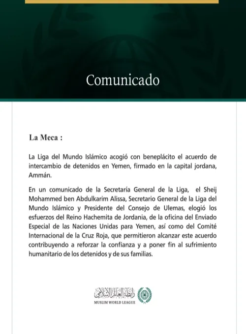 La Liga del Mundo Islámico acoge con beneplácito el acuerdo de intercambio de detenidos en Yemen.