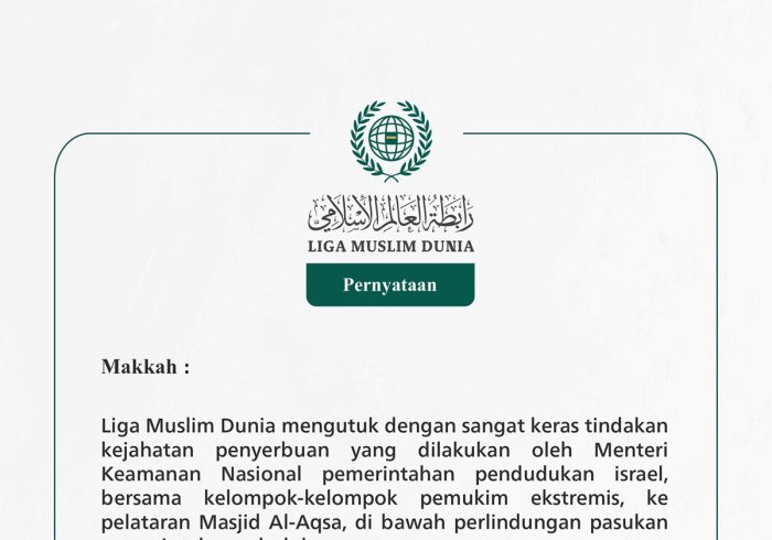 Liga Muslim Dunia mengutuk dengan sangat keras tindakan kejahatan penyerbuan yang dilakukan oleh Menteri Keamanan Nasional pemerintahan pendudukan israel, bersama kelompok-kelompok pemukim ekstremis, ke pelataran Masjid Al-Aqsa