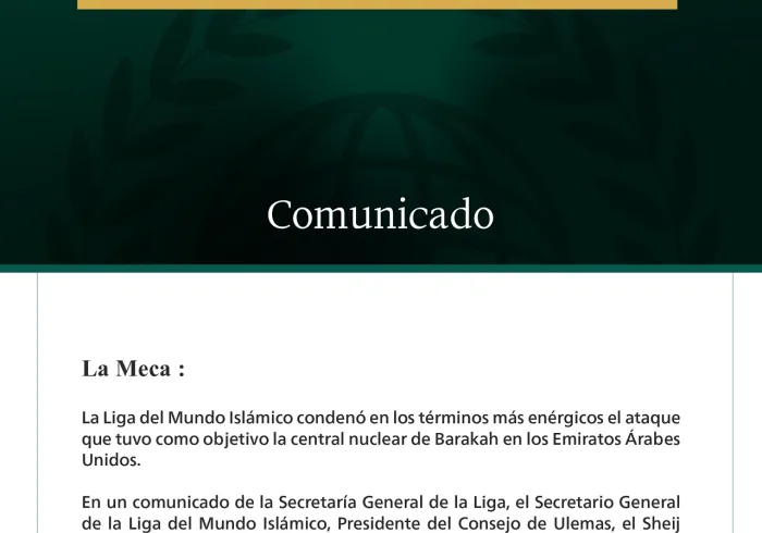 La Liga del Mundo Islámico condena el ataque contra una central nuclear en los Emiratos Árabes Unidos