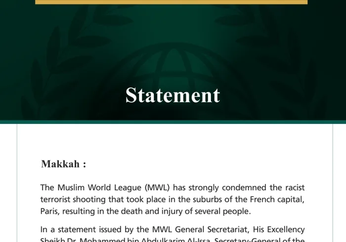The Muslim World League Condemns the Racist Terrorist Attack Southwest of Paris