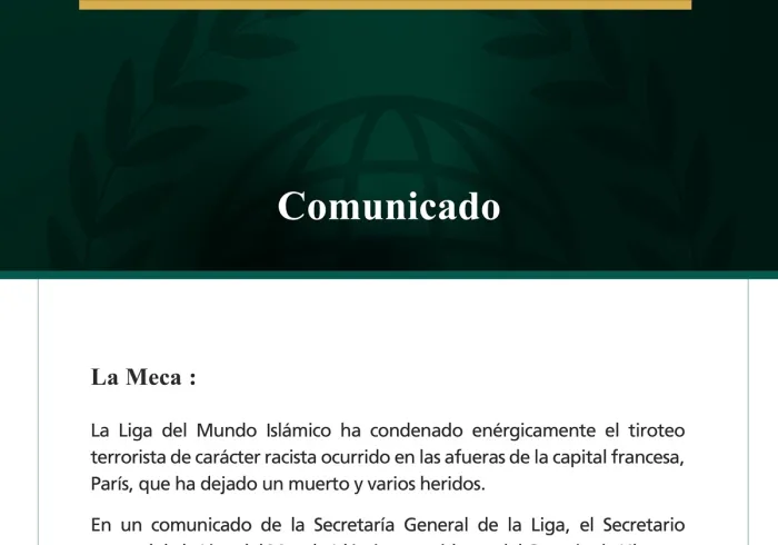 La Liga del Mundo Islámico condena el atentado terrorista de carácter racista perpetrado al suroeste de París