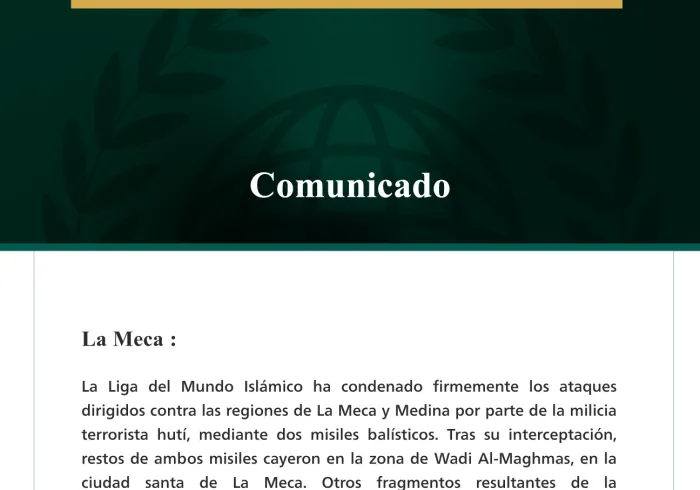 La Liga del Mundo Islámico condena los ataques dirigidos contra las regiones de La Meca y Medina por parte de la milicia terrorista hutí