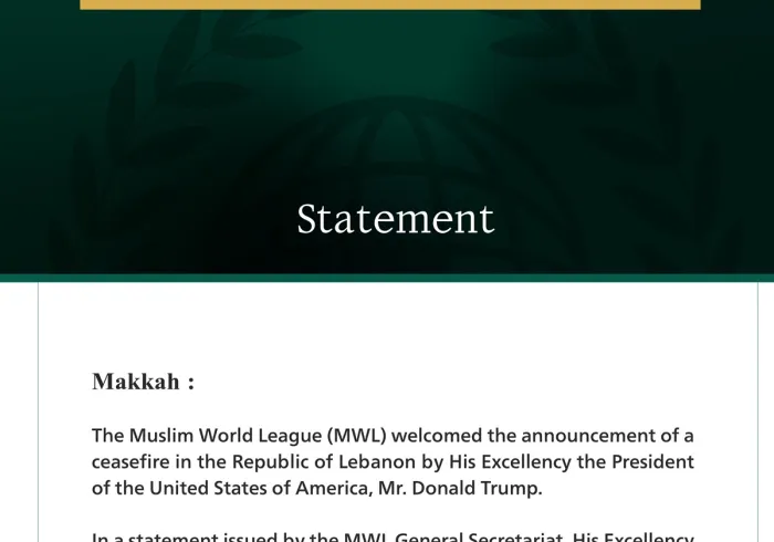 The Muslim World League Welcomes the Ceasefire Announcement in Lebanon