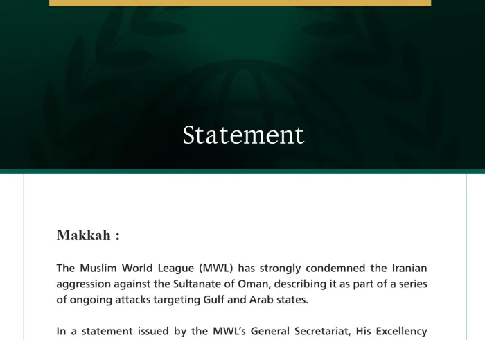 The Muslim World League Condemns Iranian Aggression Against the Sultanate of Oman