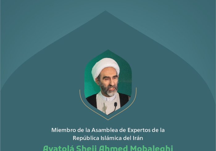 Extractos del discurso del Ayatolá Sheij Ahmed Mobaleghi, miembro de la Asamblea de Expertos de la República Islámica de Irán, en la conferencia internacional « Construyendo puentes entre las escuelas islámicas »:
