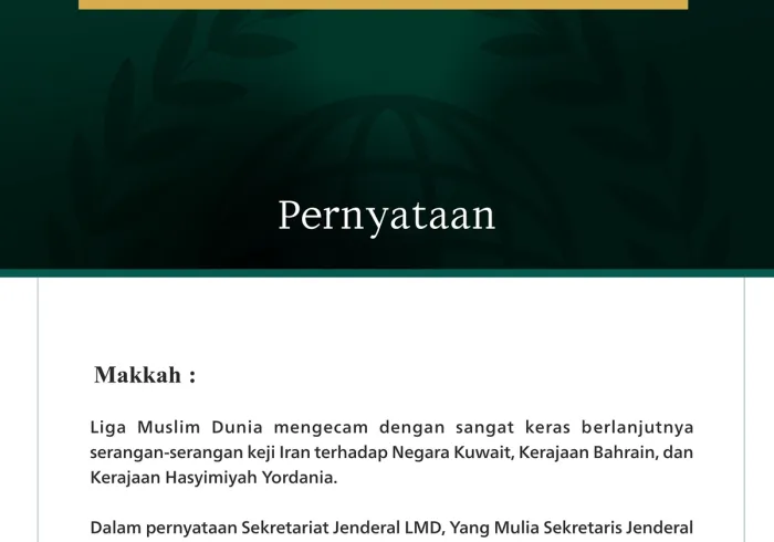 Liga Muslim Dunia Mengecam Berlanjutnya Serangan Keji Iran terhadap Kuwait, Bahrain, dan Yordania