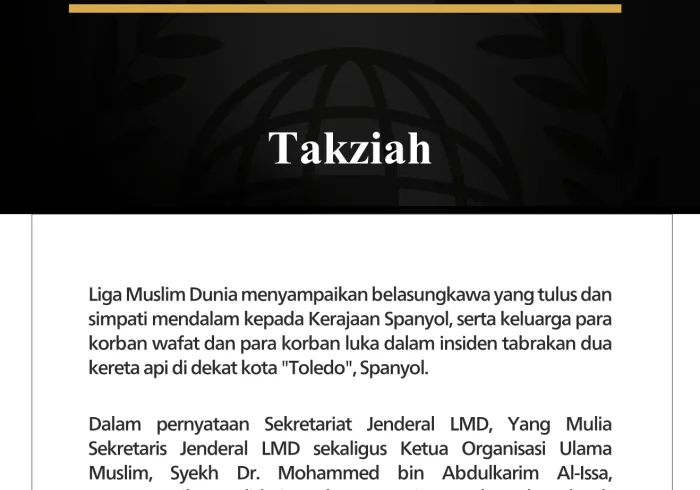 Liga Muslim Dunia Menyampaikan Belasungkawa kepada Spanyol atas Korban Insiden Tabrakan Dua Kereta