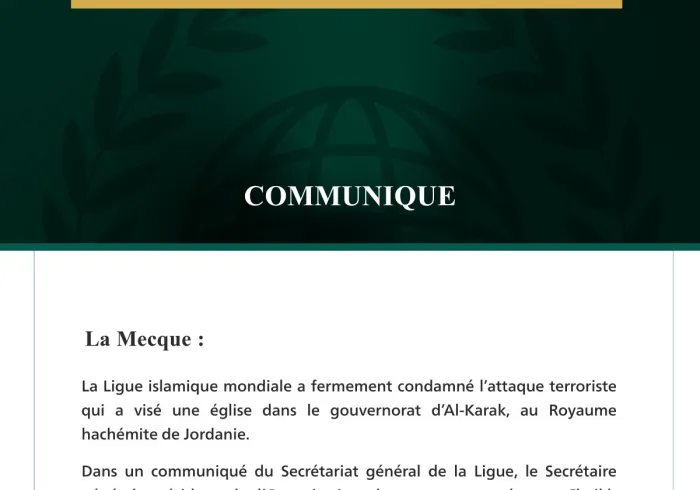 La Ligue islamique mondiale condamne l’attaque terroriste qui a visé une église en Jordanie.