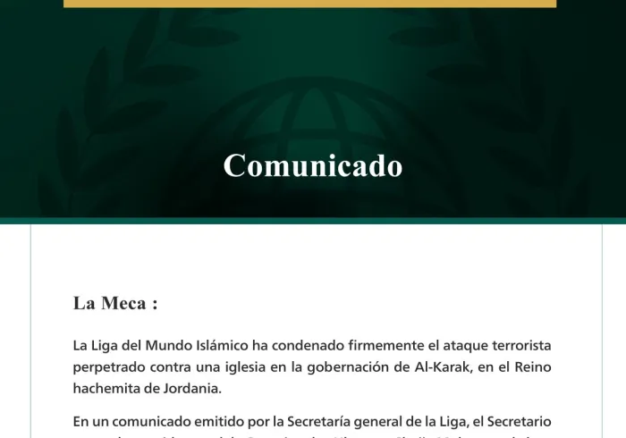 La Liga del Mundo Islámico condena el ataque terrorista perpetrado contra una iglesia en Jordania.