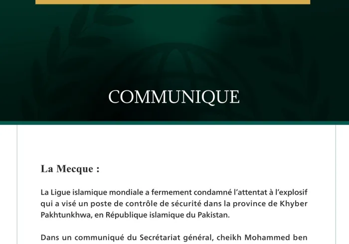 La Ligue islamique mondiale condamne l’attentat à l’explosif ayant visé un poste de contrôle de sécurité dans la province de Khyber Pakhtunkhwa, au Pakistan