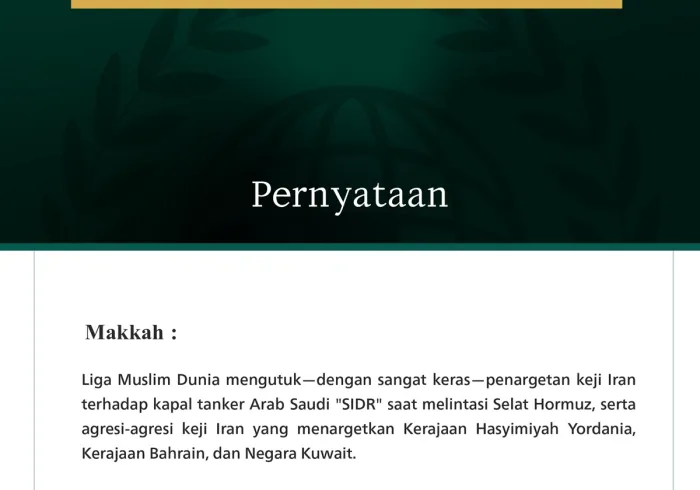Liga Muslim Dunia Mengutuk Agresi Keji Iran terhadap Kapal Tanker Arab Saudi "SIDR" serta terhadap Yordania, Bahrain, dan Kuwait