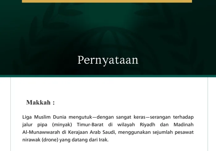 Liga Muslim Dunia Mengutuk Serangan terhadap Kerajaan Arab Saudi Menggunakan Drone yang Datang dari Irak