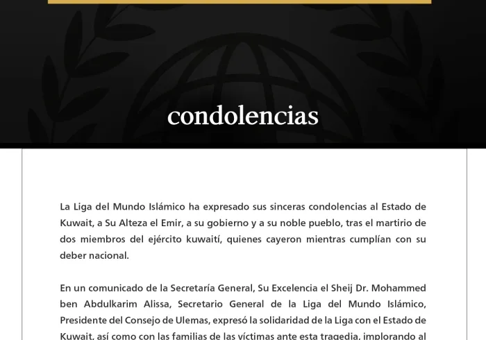La Liga del Mundo Islámico presenta sus condolencias al Estado de Kuwait tras el martirio de dos miembros del ejército