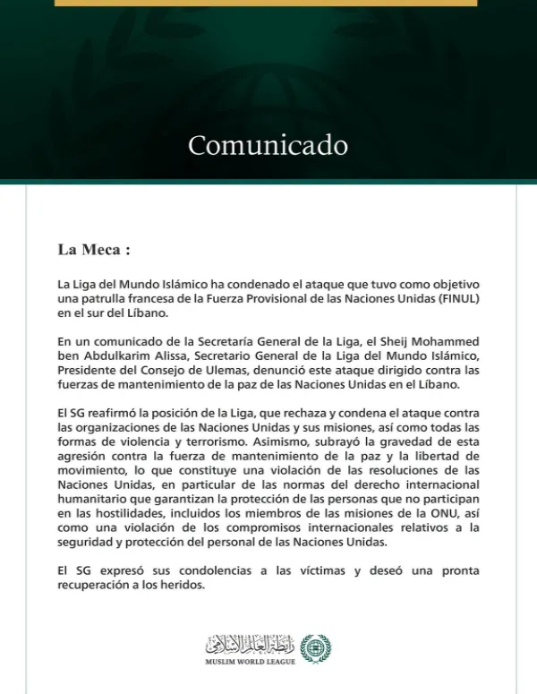 La Liga del Mundo Islámico condena el ataque contra una patrulla francesa de la Fuerza Provisional de las Naciones Unidas (FINUL) en el sur del Líbano