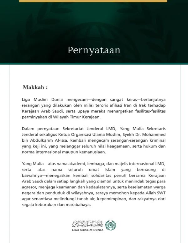Liga Muslim Dunia Mengecam Berlanjutnya Serangan Milisi Teroris Afiliasi Iran di Irak terhadap Kerajaan Arab Saudi