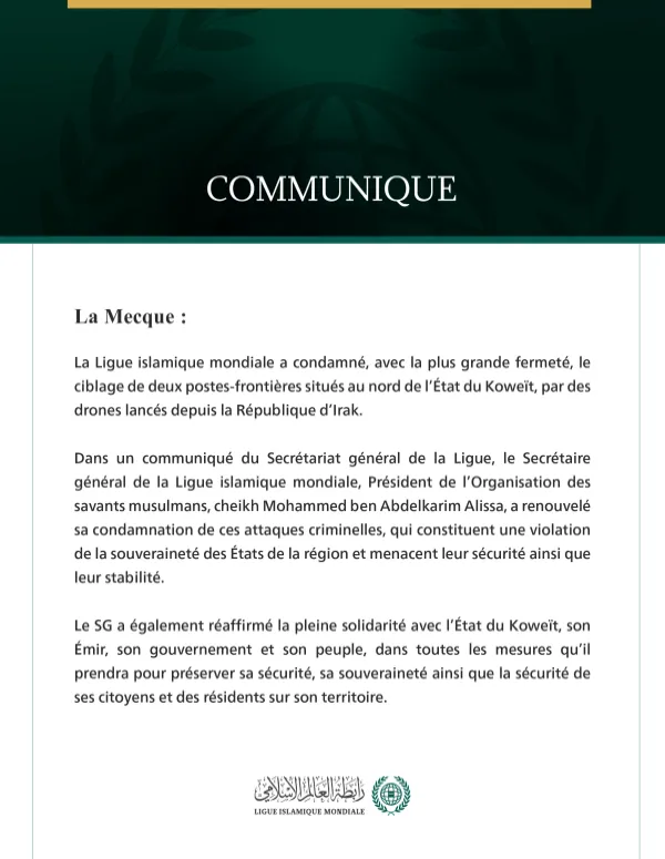 La Ligue islamique mondiale condamne le ciblage de deux postes-frontières au nord du Koweït.
