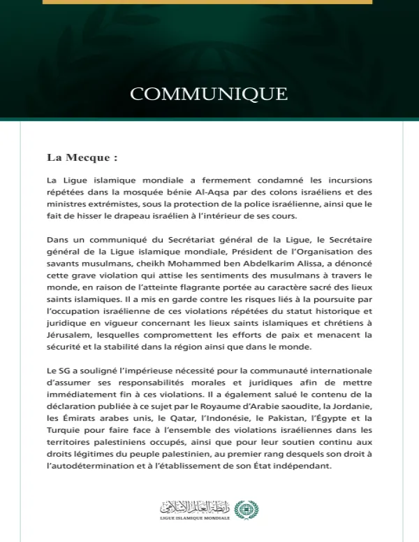 La Ligue islamique mondiale condamne les incursions israéliennes répétées dans la mosquée bénie Al-Aqsa.